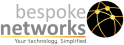 Bespoke Networks