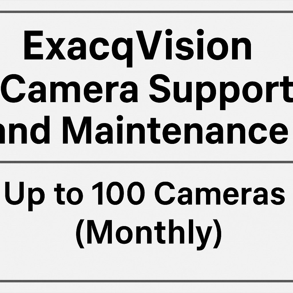 ExacqVision Camera Support & Maintenance - Up to 100 Cameras