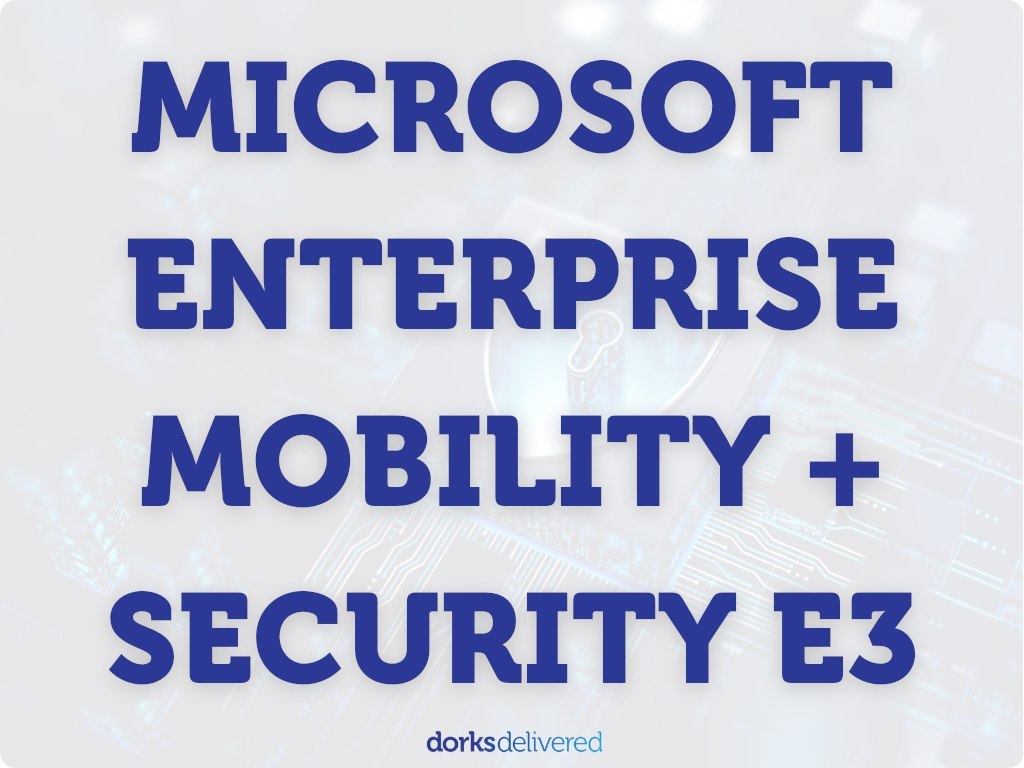 [Microsoft Suite] Microsoft Enterprise Mobility + Security E3 (Yearly)