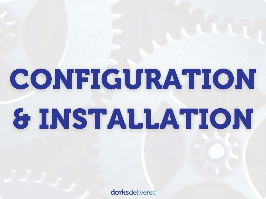 [Service] Configuration and Installation (1 Week)