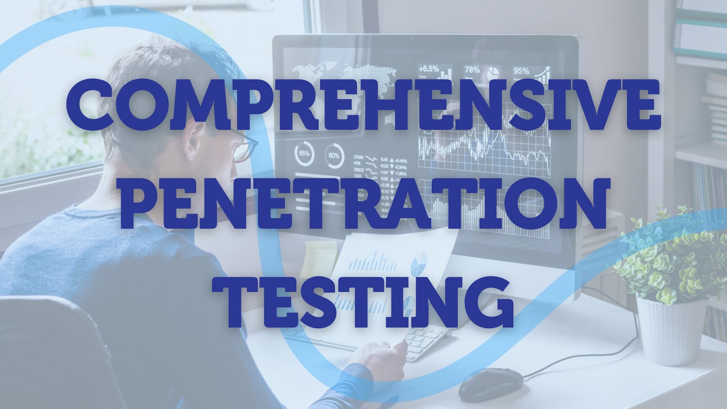 Comprehensive Penetration Testing
