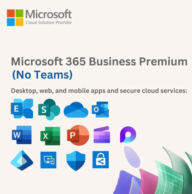 Microsoft 365 Business Premium (no Teams)