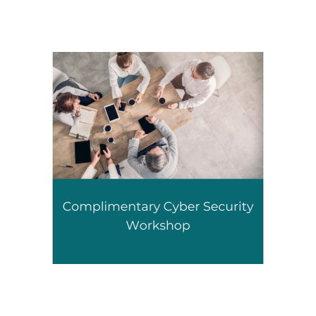 Complimentary Cyber Security Workshop
